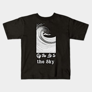 off the lip to the sky, surf girl vibes, v2 Kids T-Shirt